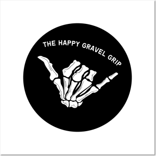 The Happy Gravel Grip Posters and Art